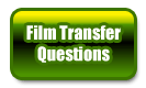 Questions about our film transfers?